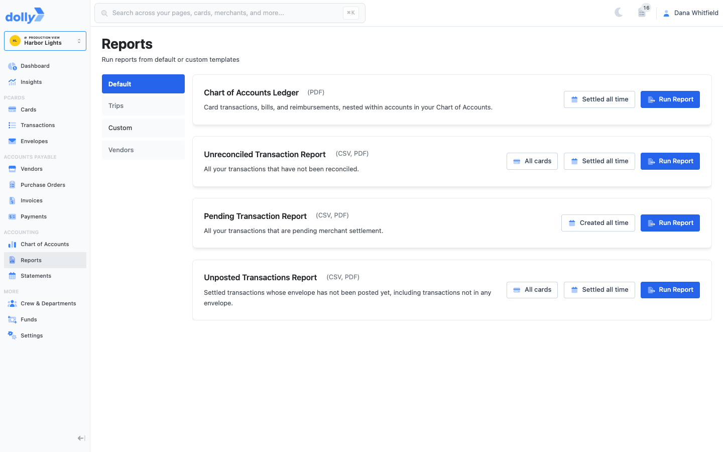 Reports, Default: Chart of Accounts Ledger, Unreconciled, Pending and Unposted Transaction Reports, each with Run Report.