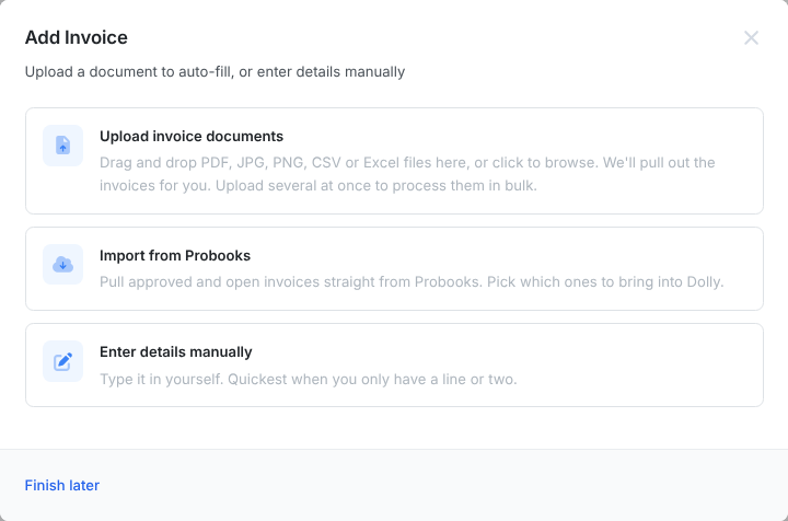 The Add Invoice window: Upload invoice documents, Import from Probooks, and Enter details manually.